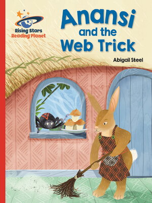 cover image of Reading Planet--Anansi and the Web Trick--Red A